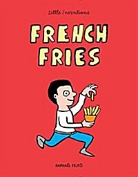 French Fries (Hardcover)