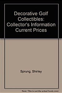 Decorative Golf Collectibles (Hardcover)
