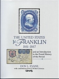 The United States 1?Stamp, Franklin 1861-1867 (Hardcover)