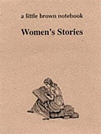 Classic Womens Stories (Hardcover)