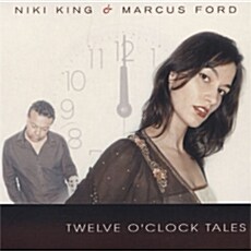 [수입] Niki King & Marcus Ford - Twelve O Clock Tales