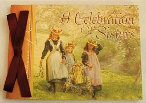 A Celebration of Sisters (Paperback)