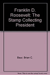Franklin D. Roosevelt (Hardcover)