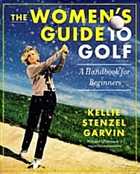 [중고] The Women‘s Guide to Golf (Hardcover, 1st)