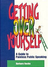 Getting over Yourself (Paperback)