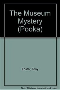 The Museum Mystery (Paperback)