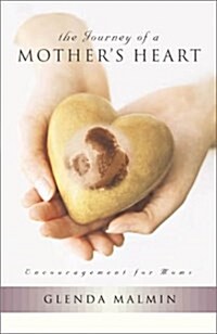The Journey of a Mothers Heart (Paperback)