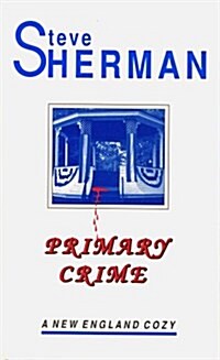 Primary Crime (Paperback)