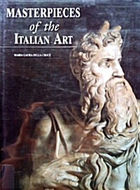 Masterpieces of the Italian Art (Hardcover)