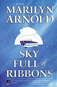 Sky Full of Ribbons (Paperback)