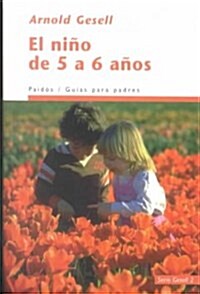 El nino de 5 y 6 anos / the 5 and 6 Years (Paperback)