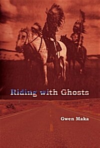Riding With Ghosts (Paperback)