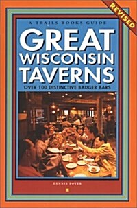 Great Wisconsin Taverns (Paperback, Revised)
