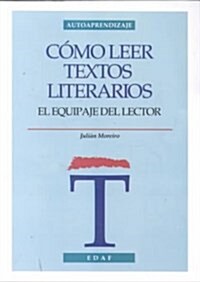 Como Leer Textos Literarios (Paperback)