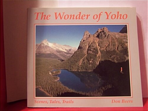 The Wonder of Yoho (Hardcover)