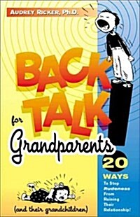 Backtalk for Grandparents and Their Grandchildren (Paperback)