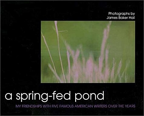 A Spring-Fed Pond (Paperback)