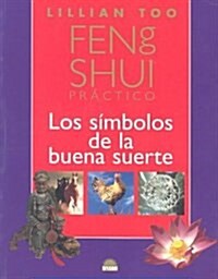 Feng Shui practico / Practice Feng Shui (Paperback)