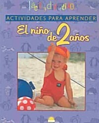 El nino de 2 anos / the Child of Two Years (Paperback)