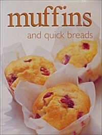 Muffins and Quick Breads (Paperback, 1st)