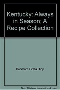 Kentucky Always in Season (Hardcover)