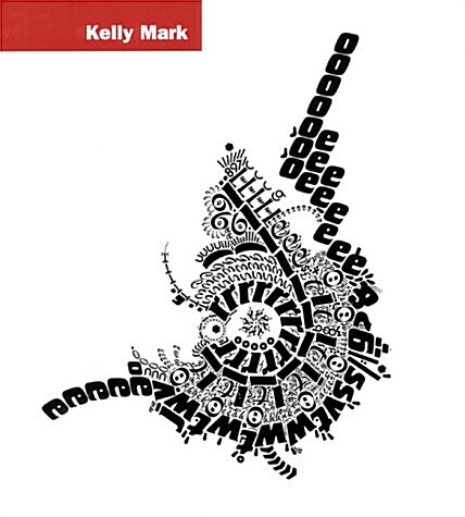 Kelly Mark (Paperback)