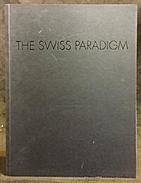 The Swiss Paradigm (Paperback)