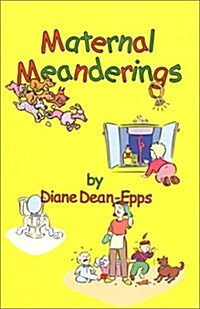 Maternal Meanderings (Paperback)