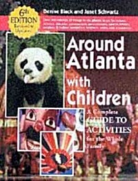 Around Atlanta With Children (Paperback, 7th)