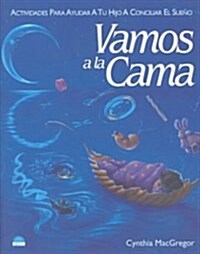 Vamos a la cama / Come to Bed (Paperback)