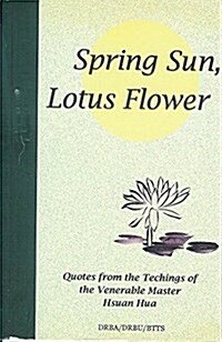 Spring Sun, Lotus Flower (Hardcover)