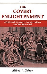 The Covert Enlightenment (Paperback)