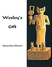 Wesleys Gift (Paperback)