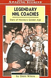 Legendary Nhl Coaches (Paperback)