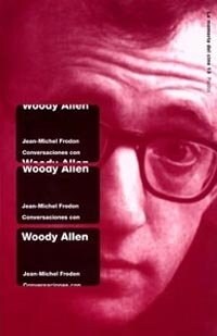 Conversaciones con Woody Allen / Conversations With Woody Allen (Paperback)