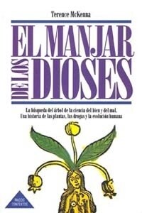 El manjar de los dioses / the Food of the Gods (Paperback)