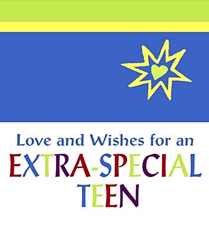 Love And Wishes for an Extra-Special Teen (Hardcover, Mini)