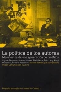 La politica de los autores / The Politics of The Authors (Paperback)