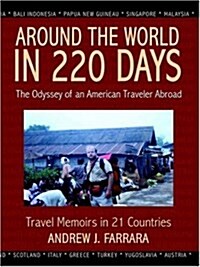 Around the World in 220 Days (Paperback)