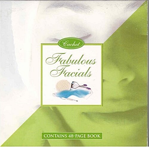 Cachet Fabulous Facials (Hardcover, PCK)