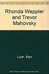 Rhonda Weppler and Trevor Mahovsky (Paperback)