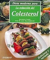 Dieta Moderna para la reduccion del Colesterol en la sangre (Paperback)