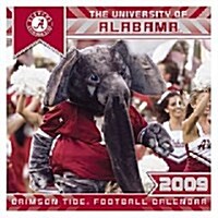 The University of Alabama Crimson Tide Football 2009 Calendar (Paperback, Wall)