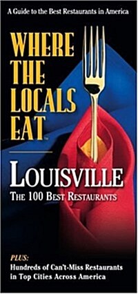 Where the Locals Eat Louisville (Paperback)