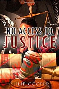 No Access to Justice (Paperback)