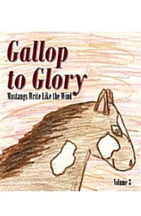 Gallop to Glory (Paperback)