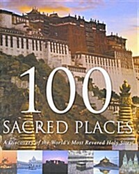 100 Sacred Places (Hardcover)