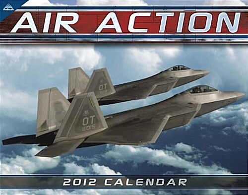 Air Action 2012 Calendar (Paperback, Wall)