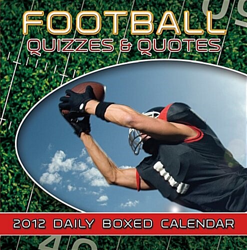 Football Quizzes and Quotes Daily 2012 Calendar (Paperback, Page-A-Day )