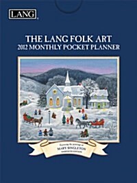 Lang Folk Art 2012 Calendar (Paperback)